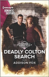 Deadly Colton Search - Addison Fox
