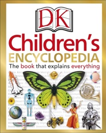 DK Children's Encyclopedia - DK by  DK PDF Download