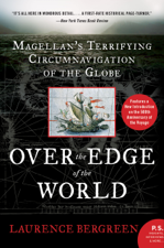 Over the Edge of the World - Laurence Bergreen Cover Art
