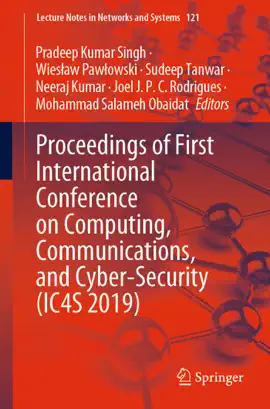 Read: Proceedings of First International Conference Book on Computing, Communications, and Cyber-Security (IC4S 2019)