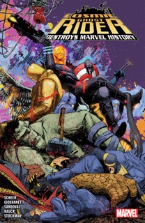 Cosmic Ghost Rider Destroys Marvel History by Paul Scheer & Nick Giovannetti