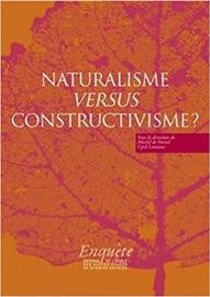 Naturalisme versus constructivisme ? - Michel de Fornel & Cyril Lemieux
