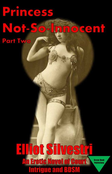 Princess Not-So-Innocent Part Two