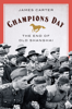 James Carter - Champions Day: The End of Old Shanghai artwork