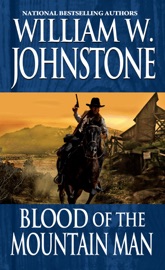 Blood Of The Mountain Man - William W. Johnstone