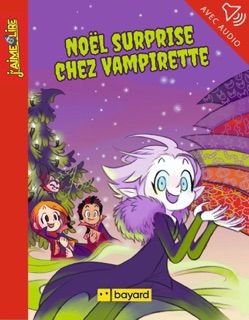 Noël surprise chez Vampirette by Emmanuel Ristord & Ségolène Valente