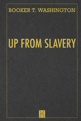 Read: Up from Slavery Book