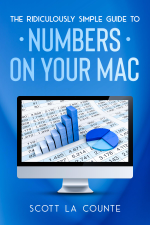 The Ridiculously Simple Guide To Numbers For Mac - Scott La Counte Cover Art