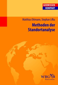 Methoden der Standortanalyse - Matthias Ottmann, Stephan Lifka & Hans-Dieter Haas