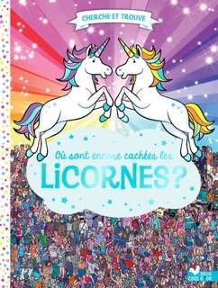 Où sont encore cachées les licornes ? by Paul Moran