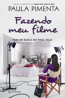 Fazendo meu filme 4 by Paula Pimenta