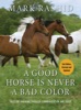 Book A Good Horse Is Never a Bad Color