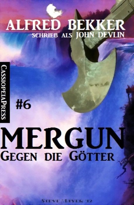 John Devlin - Mergun 6: Gegen die Götter