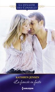 La fiancée en fuite by Kathryn Jensen