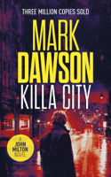 Mark Dawson - Killa City artwork