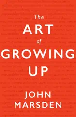 The Art of Growing Up