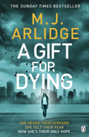 M. J. Arlidge - A Gift for Dying artwork