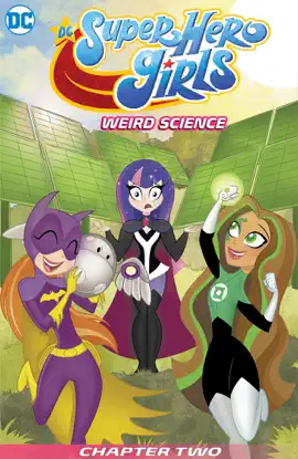 Read: DC Super Hero Girls: Weird Book Science (2019-) #2