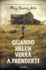 Quando Helen verrà a prenderti - Mary Downing Hahn