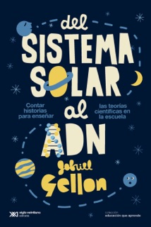 Del sistema solar al ADN by Gabriel Gellon
