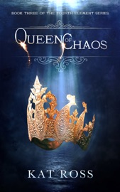Queen of Chaos - Kat Ross