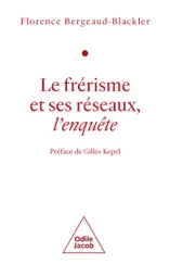 Le Frérisme et ses réseaux