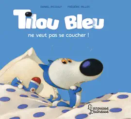 Read: Tilou Bleu ne veut pas se coucher Book