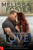 Bursting with Love - Melissa Foster