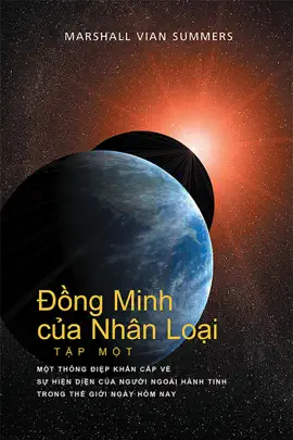 Đồng Minh của Nhân Loại TẬP MỘT (Allies of Humanity, Book One - Vietnamese)