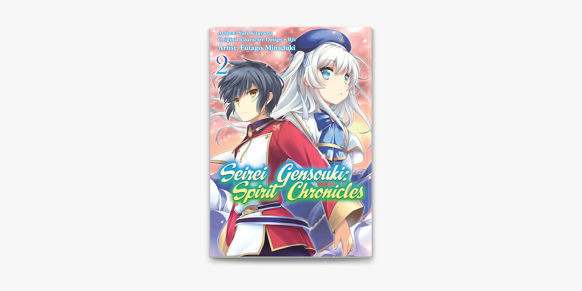 Seirei Gensouki: Spirit Chronicles (Manga) Series by Yuri Kitayama