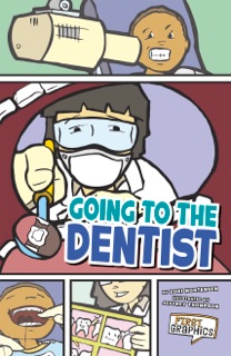 Going to the Dentist by Lori Mortensen