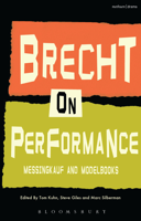 Bertolt Brecht, Tom Kuhn, Marc Silberman & Steve Giles - Brecht on Performance artwork