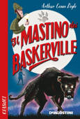 Il mastino dei Baskerville - Arthur Conan Doyle