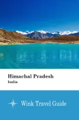 Himachal Pradesh (India) - Wink Travel Guide