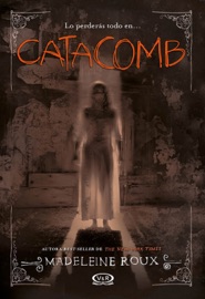 Catacomb - Madeleine Roux