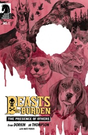 Beasts of Burden: The Presence of Others, Part One - Evan Dorkin, Jill Thompson & Nate Piekos by  Evan Dorkin, Jill Thompson & Nate Piekos PDF Download