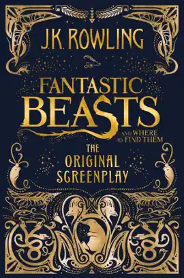 Read: Fantastic Beasts and Where to Find Them: The Original Screenplay Book