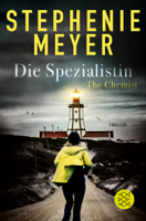 Stephenie Meyer - The Chemist – Die Spezialistin artwork