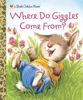 Read: Where Do Giggles Come From? Book