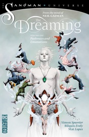 The Dreaming Vol. 1: Pathways and Emanations - Simon Spurrier, Dan Watters, Nalo Hopkinson, Kat Howard, Bilquis Evely, Abigail Larson, Dominike