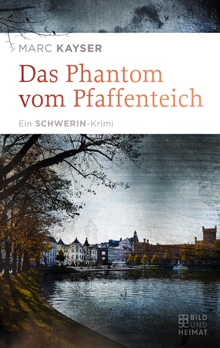 Das Phantom vom Pfaffenteich