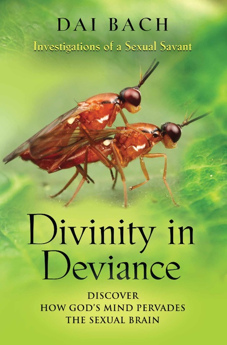 Divinity in Deviance