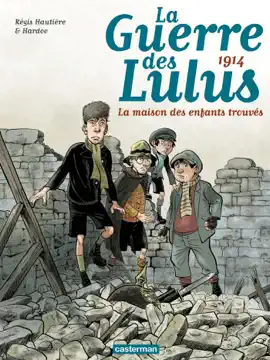 Read: La Guerre des Book Lulus (Tome 1) - 1914, la maison des enfants trouvés