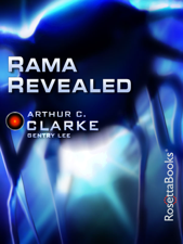 Rama Revealed - Arthur C. Clarke &amp; Gentry Lee Cover Art
