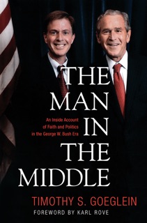 The Man in the Middle by Timothy S. Goeglein