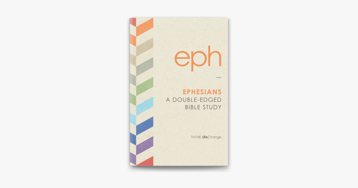 Ephesians - The Navigators Ephesians - The Navigators