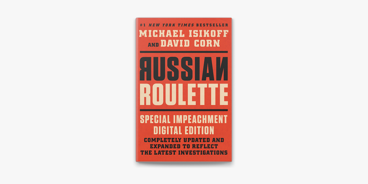 Russian Roulette by Michael Isikoff