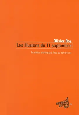 Read: Les Book Illusions du 11 septembre. Le débat stratégique face au terrorisme