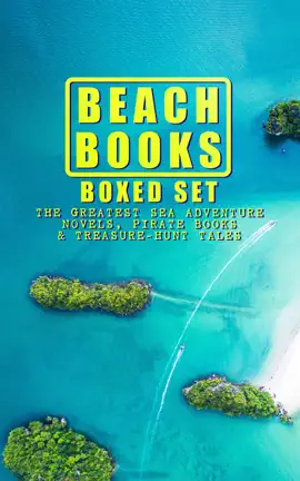 Read: BEACH BOOKS Boxed Set: The Greatest Sea Adventure Novels, Pirate Books Book & Treasure-Hunt Tales