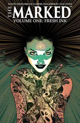 Read: The Marked Vol. 1: Fresh Ink Book